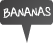 bananas